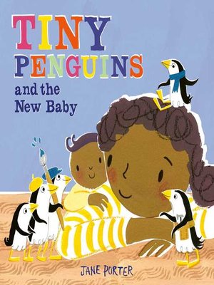 cover image of Tiny Penguins and the New Baby